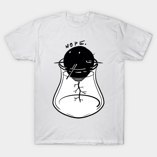 Nope - avocado seed in water T-Shirt by tostoini